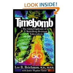 Timebomb: The Global Epidemic of Multi-drug Resistant Tuberculosis