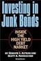 Investing in Junk Bonds: Inside the High Yield Debt Market
