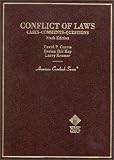 Conflict of Laws: Cases, Comments, Questions (American Casebook Series)