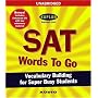 SAT Words to Go: Vocabulary Building for Super Busy Students