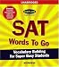 SAT Words to Go: Vocabulary Building for Super Busy Students