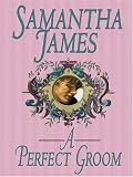 A Perfect Groom (Thorndike Romance)