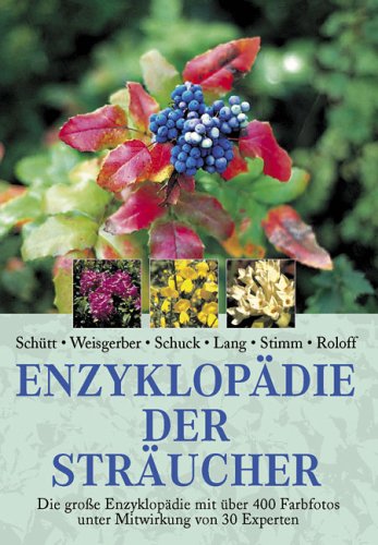 Enzyklop�die der Str�ucher