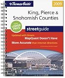 The Thomas Guide 2009 King, Pierce & Snohomish Counties: Streetguide (King, Pierce, and Snohomish Counties Street Guide and Directory)