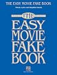 THE EASY MOVIE FAKE BOOK: 100 SONGS IN THE KEY OF C