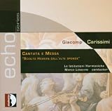 Giacomo Carissimi: Cantata e Messa "Sciolto Havena Dall Alte Sponde"