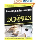 Running a Restaurant For Dummies by Michael Garvey, Heather Dismore and Andrew Dismore