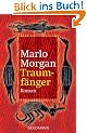 Traumf�nger. Die Reise einer Frau in die Welt der Aborigines