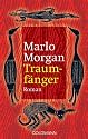 Traumf&auml;nger. Die Reise einer Frau in die Welt der Aborigines