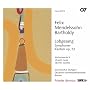 Felix Mendelssohn-Bartholdy: Sinfonie Nr. 2 'Lobgesang' op. 52 (Kirchenwerke Vol. 10)