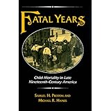 fatal years child mortality in late nineteenth century america
