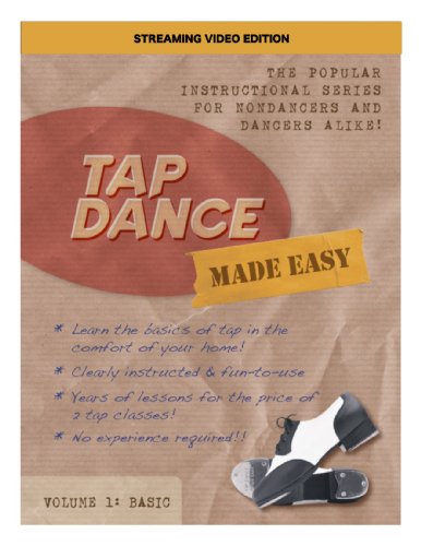 Tap Dance Made Easy Vol 1: Basic (Streaming Video Edition)