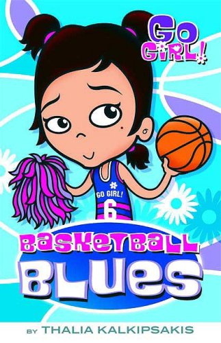 Go Girl! #10: Basketball Blues