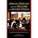 African Mexicans and the Discourse on Modern Nation