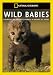 National Geographic: Wild Babies