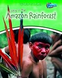 Living in the Amazon rainforest