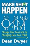 Make Shift Happen: Change How You Look by Changing How You Think