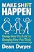 Books : Make Shift Happen: Change How You Look by Changing How You Think