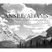 Ansel Adams: The National Park Service Photographs