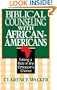 Biblical Counseling With African-Americans: Taking a Ride in the Ethiopian's Chariot