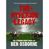 The Hyperion Legacy (Danny Rawlings Mysteries Book 1) ~ Ben Osborne
