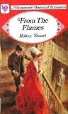 From the Flames (Masquerade historical romances)