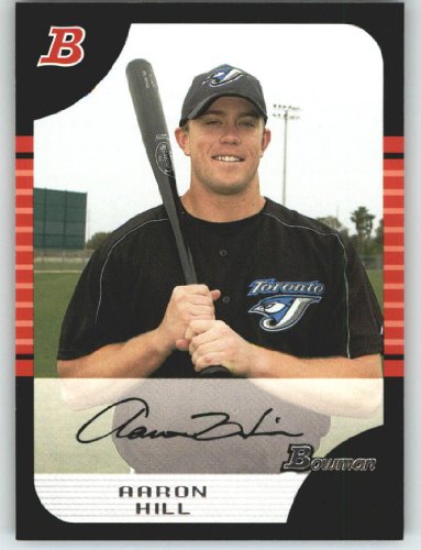 2005 Bowman Draft #12 Aaron Hill - Toronto Blue Jays (Baseball Cards)