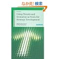 Using Trends and Scenarios as Tools for Strategy Development