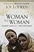 Woman to Woman: Sharing Jesus with a Muslim Friend