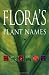 Flora's Plant Names