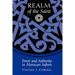 Realm of the Saint: Power and Authority in Moroccan Sufism