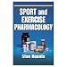 Sport And Exercise Pharmacology (Hardcover Book)