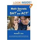 Math Secrets for the SAT and ACT by Richard Corn