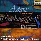 Adams: Harmonium - Rachmaninov: The Bells Fleming, Shaw by John Adams, Sergei Rachmaninoff, Robert Shaw, Renée Fleming, and Karl Dent