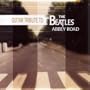 Guitar Tribute to the Beatles Abbey Road