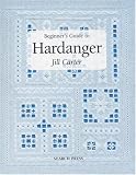  : Beginner's Guide to Hardanger (Beginner's Guide to)