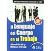 El lenguaje del cuerpo en el trabajo: claves para la comunicaci�n no verbal