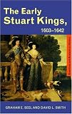 Early Stuart Kings, 1603-1642 (Questions and Analysis in History)
