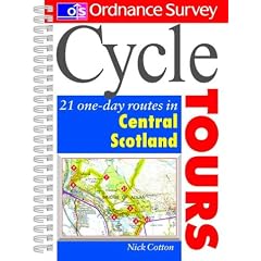 Cycle Tours: 21 One-day Routes in Central Scotland (Ordnance Survey Cycle Tours)