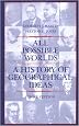 All Possible Worlds: A History of Geographical Ideas