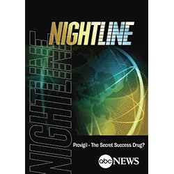 NIGHTLINE: Provigil - The Secret Success Drug?: 7/17/12