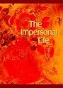 The Impersonal Life