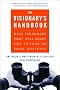 Visionary's Handbook: Nine Paradoxes That Will Shape the Future of Your Business Visionary's Handbook: Nine Paradoxes That Will Shape the Future of Your Business