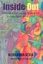 Inside Out: A Memoir of Entering and Breaking Out of A Minneapolis Political Cult (Minnesota)