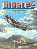 Revue Miklo  / Biggles Présente, tome 6 : Mes avions de papier