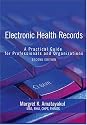 Electronic Health Records: A Practical Guide for Professionals and Organizations