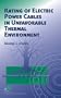 Rating of Electric Power Cables in Unfavorable Thermal Environment (IEEE Press Series on Power Engineering)