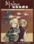 Alpha Shade, Chapter 1