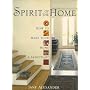 Spirit of the Home: How to Make Your Home a Sanctuary