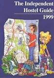 Independent Hostel Guide 1999; UK and Ireland